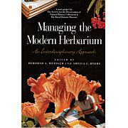 ''Managing the Modern Herbarium''